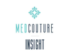 Med Couture Insight